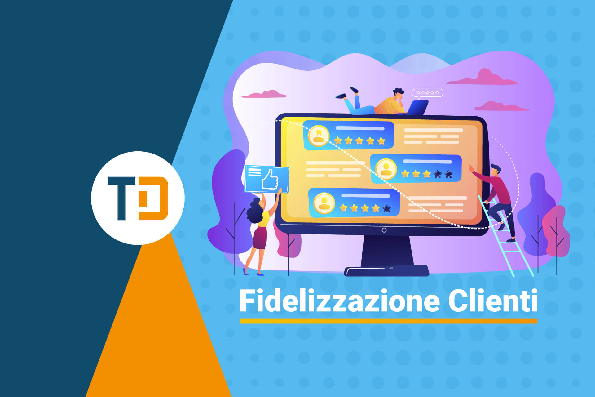 Come fidelizzare i clienti in 7 passi con Telnet Data